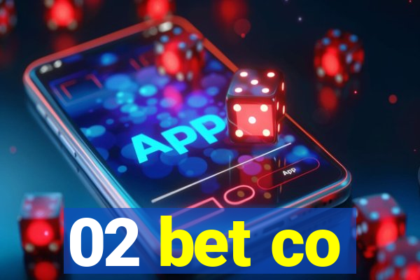 02 bet co